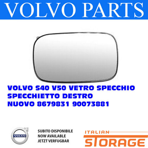 VOLVO S40 V50 Glass Mirror Right Mirror New 8679831 90073881